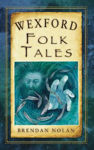 Picture of Wexford Folk Tales