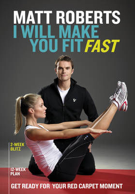Picture of Matt Roberts: I Will Make You Fit Fast