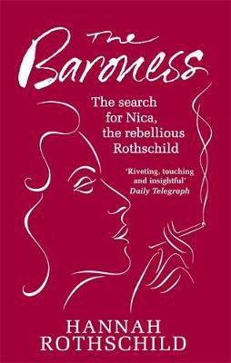 Picture of The Baroness: The Search for Nica the Rebellious Rothschild