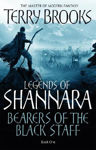 Picture of Bearers Of The Black Staff: Legends of Shannara: Book One