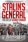 Picture of Stalin's General: The Life of Georgy Zhukov