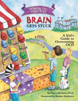 Picture of What to Do When Your Brain Gets Stuck: A Kid's Guide to Overcoming OCD