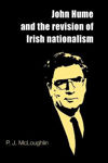 Picture of John Hume and the Revision of Irish Nationalism