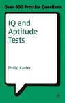 Picture of IQ and Aptitude Tests: Assess Your Verbal, Numerical and Spatial Reasoning Skills