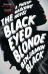 Picture of The Black Eyed Blonde: A Philip Marlowe Novel