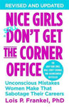 Picture of Nice Girls Don't Get The Corner Office : Unconscious Mistakes Women Make That Sabotage Their Careers