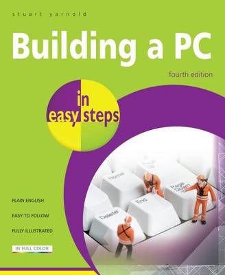 Picture of Building A Pc In Easy Steps