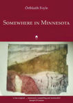Picture of Somewhere in Minnesota: Short Stories
