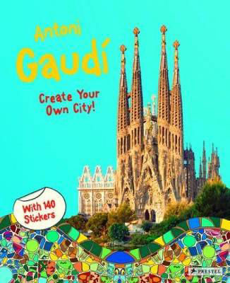 Picture of Antoni Gaudi: Create Your Own City Sticker Book