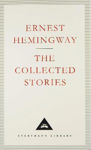 Picture of The Collected Stories: Ernest Hemingway (Everyman's Library CLASSICS)