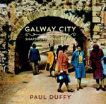 Picture of Galway City: Snapshots Through Time (Reprint)