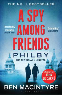 Picture of A Spy Among Friends: Philby and the Great Betrayal