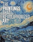 Picture of The Paintings That Revolutionized Art