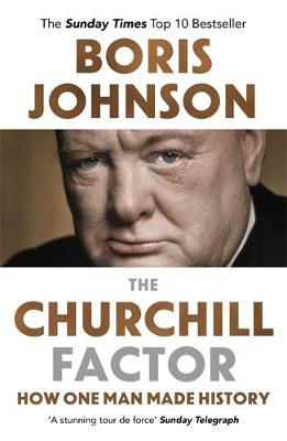 Picture of The Churchill Factor: How One Man Made History