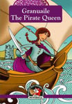 Picture of Granuaile - The Pirate Queen: (Irish Myths & Legends In A Nutshell Book 7) (Ireland's Best Known Stories in a Nutshell)