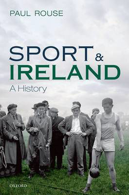 Picture of Sport and Ireland: A History