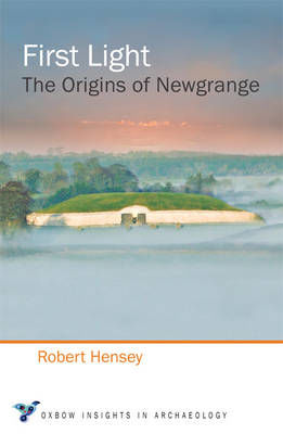 Picture of First Light: Origins of Newgrange