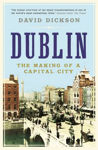 Picture of Dublin: The Making of a Capital City