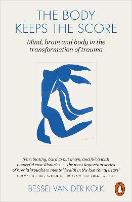 Picture of The Body Keeps the Score: Mind, Brain and Body in the Transformation of Trauma
