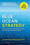 Picture of Blue Ocean Strategy, Expanded Edition: How to Create Uncontested Market Space and Make the Competition Irrelevant