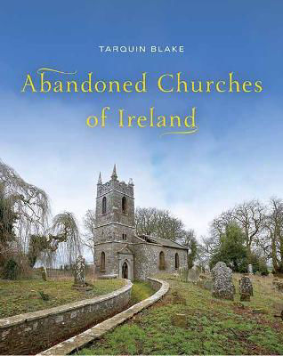 Picture of Abandoned Churches of Ireland