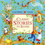 Picture of Ladybird Tales: Classic Stories to Share