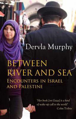Picture of Between River and Sea: Encounters in Israel and Palestine