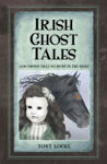Picture of Irish Ghost Tales: And Things that go Bump in the Night