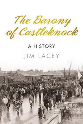 Picture of The Barony of Castleknock: A History