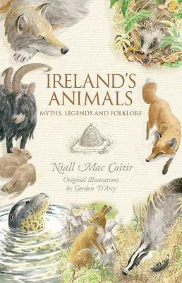 Picture of Ireland's Animals: Myths, Legends & Folklore
