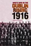 Picture of WHO'S WHO IN THE DUBLIN RISING 1916
