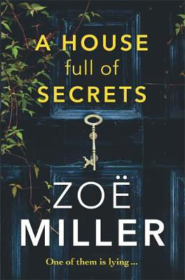 Picture of A House Full of Secrets: All she sees is the perfect man, but what is he hiding?