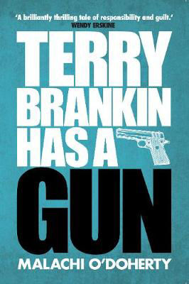 Picture of Terry Brankin Has a Gun