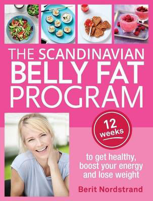Picture of The Scandinavian Belly Fat Program: 12 Weeks to Get Healthy, Boost Your Energy and Lose Weight