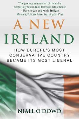 Picture of A New Ireland: How Europe's Most Conservative Country Became its Most Liberal
