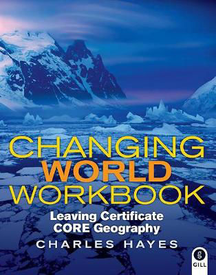 Picture of Changing World Workbook Leaving Cert Gill and MacMillan