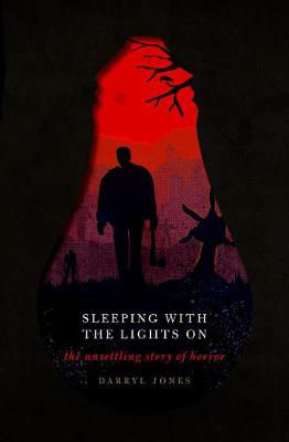 Picture of Sleeping With the Lights On: The Unsettling Story of Horror (Dean of Arts Trinity)