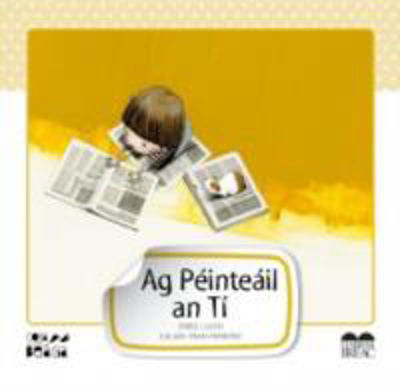 Picture of Ag Péinteáil an Tí