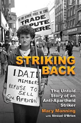 Picture of Striking Back : The Untold Story of an Anti-Apartheid Striker