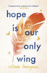 Picture of Hope is our Only Wing