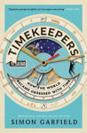 Picture of Timekeepers: How the World Became Obsessed With Time