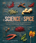 Picture of The Science of Spice: Understand Flavour Connections and Revolutionize your Cooking