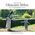 Picture of Glencairn Abbey: A Year in the Life - Through the Seasons