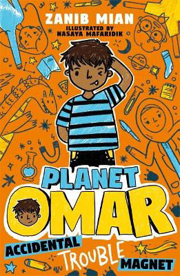 Picture of Planet Omar: Accidental Trouble Magnet: Book 1