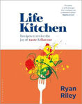 Picture of Life Kitchen: Quick, easy, mouth-watering recipes to revive the joy of eating