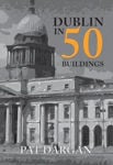 Picture of Dublin in 50 Buildings