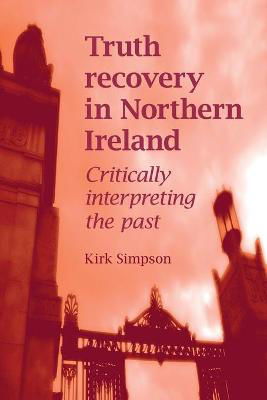 Picture of Truth Recovery In Northern Ireland