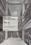 Picture of More Than Concrete Blocks: Dublin City's Twentieth Century Buildings and Their Stories: Book 1: 1900-1939