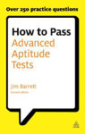 Picture of How to Pass Advanced Aptitude Tests: Assess Your Potential and Analyse Your Career Options with Graduate and Managerial Level Psychometric Tests