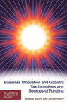 Picture of Business Innovation and Growth: Tax Incentives and Sources of Funding